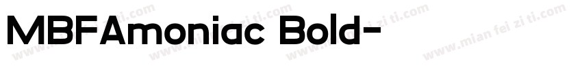MBFAmoniac Bold字体转换